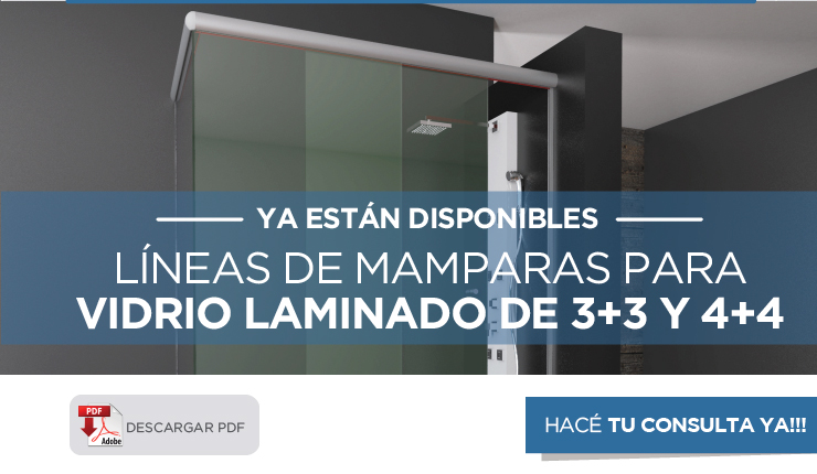 Ya están disponibles!!! Líneas de mamparas para VIDRIO LAMINADO de 3+3 y 4+4